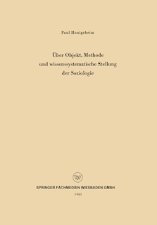 Front cover_&Uuml;ber Objekt, Methode und wissenssystematische Stellung der Soziologie