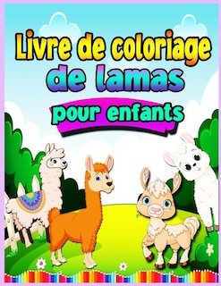 Couverture_Livre De Coloriage De Lamas Pour Les Enfants De 4 À 8 Ans