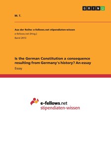 Front cover_Is the German Constitution a consequence resulting from Germany's history? An essay