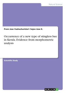 Couverture_Occurrence of a new type of stingless bee in Kerala. Evidence from morphometric analysis