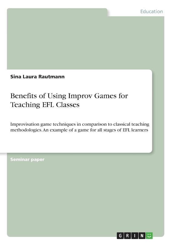 Front cover_Benefits of Using Improv Games for Teaching EFL Classes