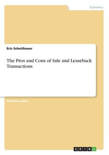 Front cover_The Pros and Cons of Sale and Leaseback Transactions