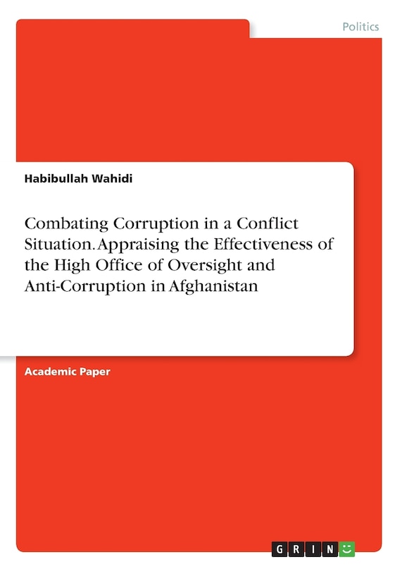 Couverture_Combating Corruption in a Conflict Situation. Appraising the Effectiveness of the High Office of Oversight and Anti-Corruption in Afghanistan