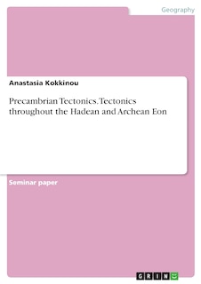 Couverture_Precambrian Tectonics. Tectonics throughout the Hadean and Archean Eon