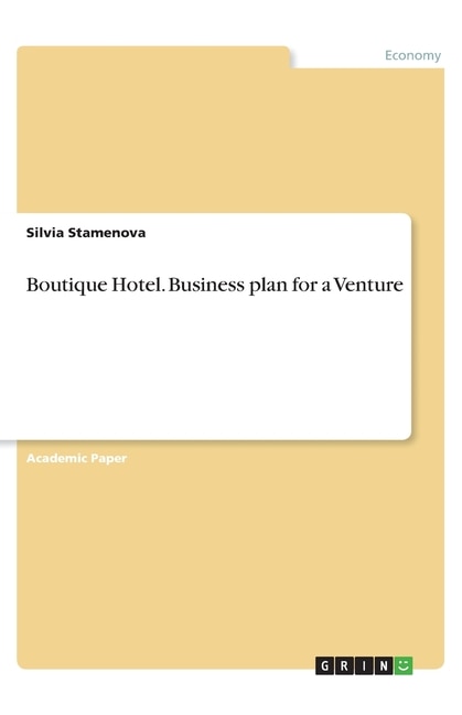 Couverture_Boutique Hotel. Business Plan For A Venture