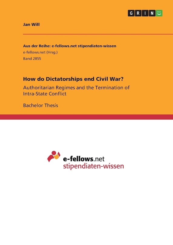 Front cover_How do Dictatorships end Civil War?
