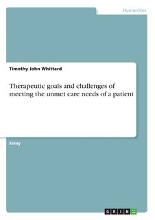 Front cover_Therapeutic goals and challenges of meeting the unmet care needs of a patient
