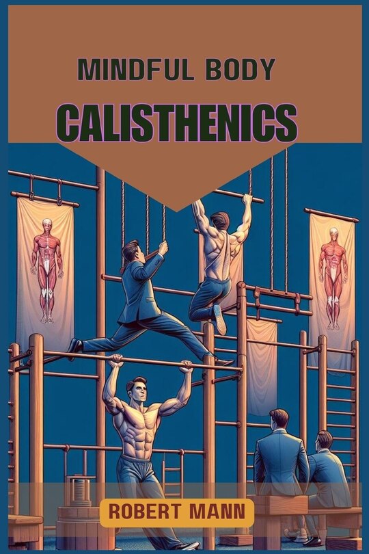 Couverture_Mindful Body Calisthenics