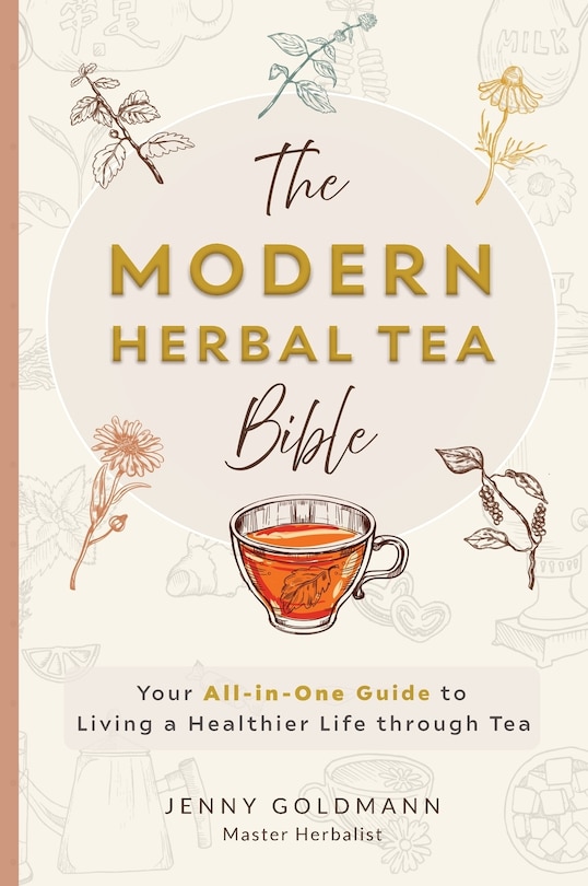 Front cover_The Modern Herbal Tea Bible