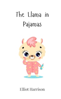 Couverture_The Llama in Pajamas