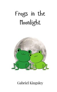 Front cover_Frogs in the Moonlight