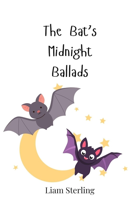 Front cover_The Bat's Midnight Ballads