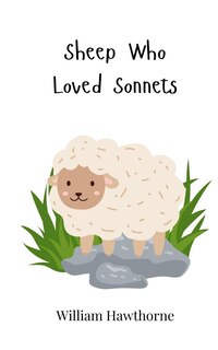 Front cover_Sheep Who Loved Sonnets