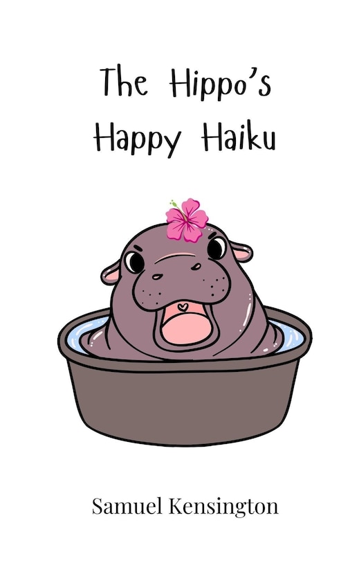 Front cover_The Hippo's Happy Haiku