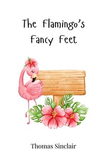 Couverture_The Flamingo's Fancy Feet
