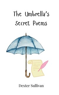 Front cover_The Umbrella's Secret Poems