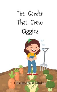 Front cover_The Garden That Grew Giggles