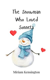 Front cover_The Snowman Who Loved Sonnets