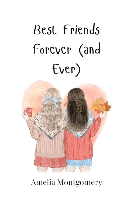 Front cover_Best Friends Forever (and Ever)