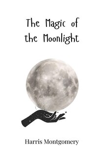 Front cover_The Magic of the Moonlight