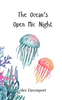 Couverture_The Ocean's Open Mic Night