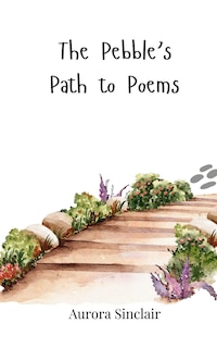 Couverture_The Pebble's Path to Poems