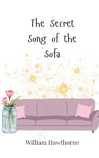 Front cover_The Secret Song of the Sofa