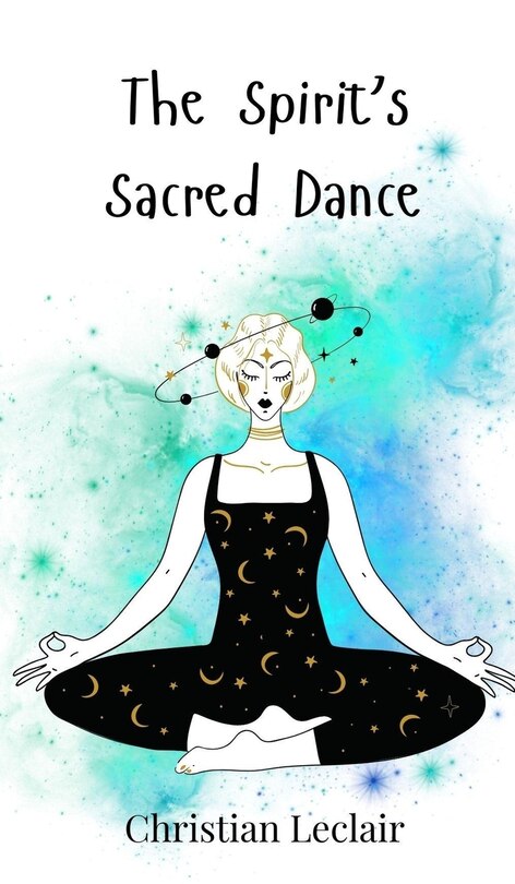 Front cover_The Spirit's Sacred Dance