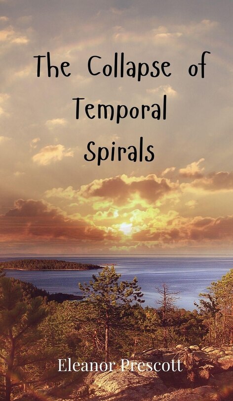 Front cover_The Collapse of Temporal Spirals