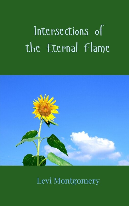 Front cover_Intersections of the Eternal Flame