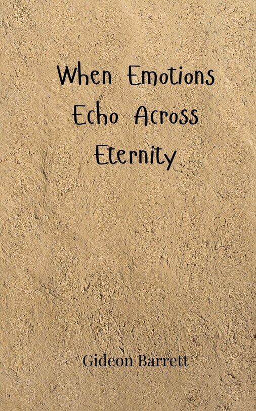 Couverture_When Emotions Echo Across Eternity