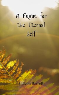 Couverture_A Fugue for the Eternal Self