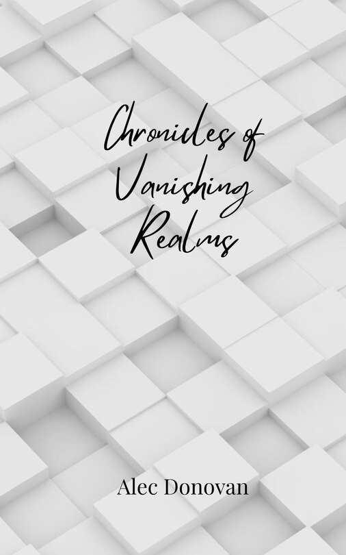 Front cover_Chronicles of Vanishing Realms