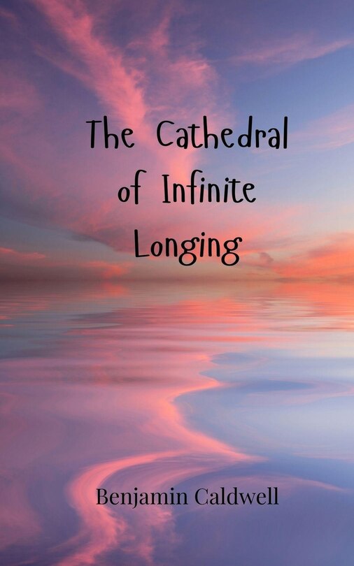 Couverture_The Cathedral of Infinite Longing