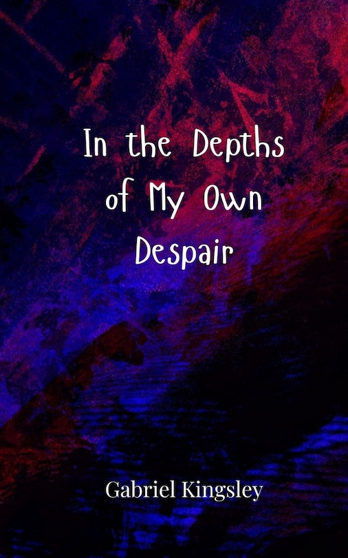 Couverture_In the Depths of My Own Despair