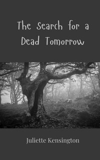 Front cover_The Search for a Dead Tomorrow