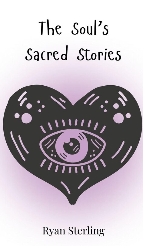 Front cover_The Soul's Sacred Stories
