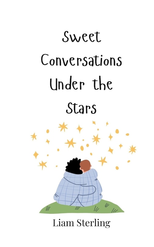 Front cover_Sweet Conversations Under the Stars