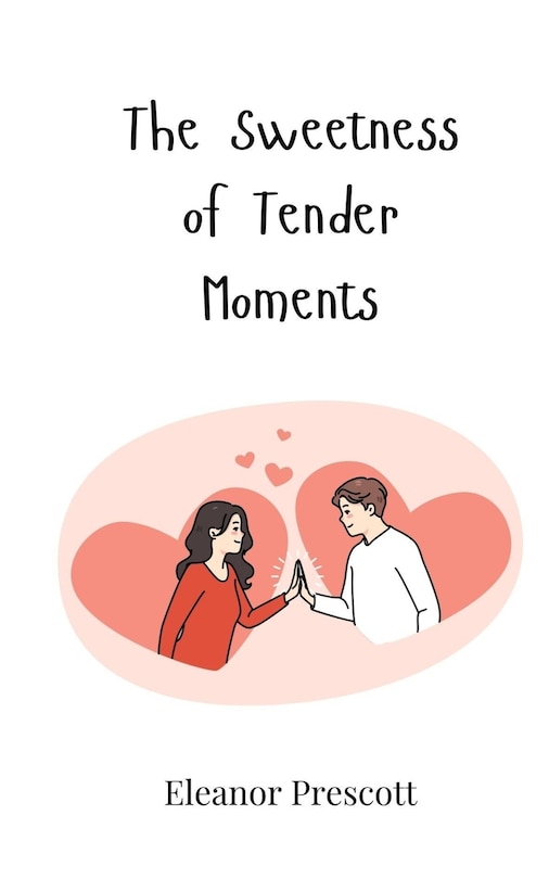Front cover_The Sweetness of Tender Moments