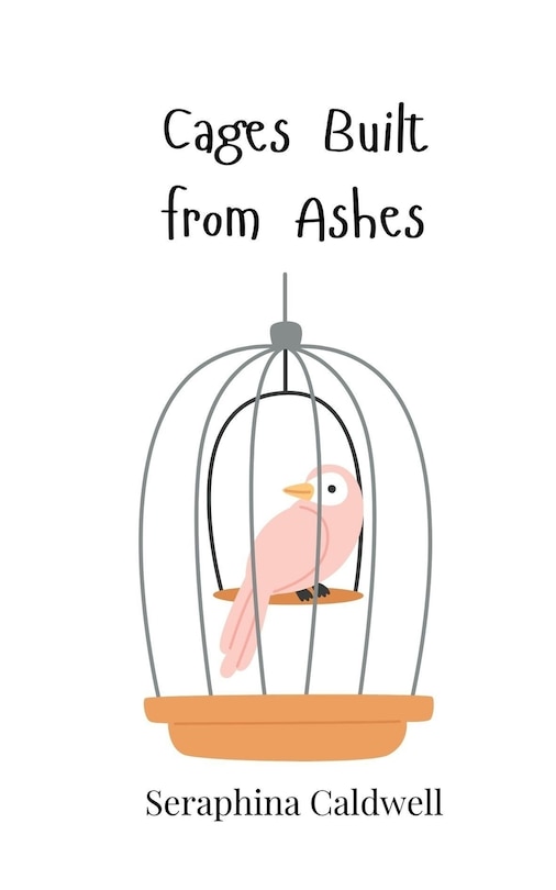 Front cover_Cages Built from Ashes