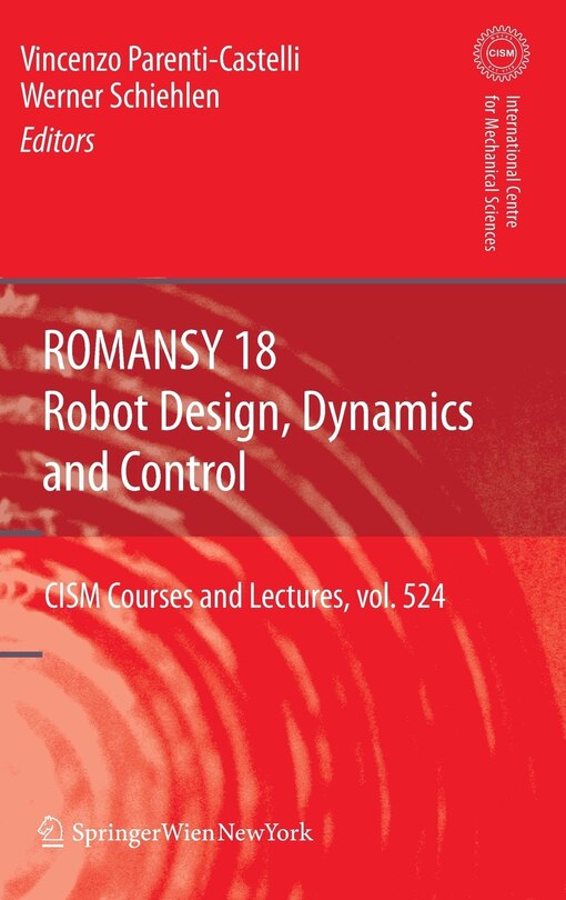 Couverture_ROMANSY 18 - Robot Design, Dynamics and Control