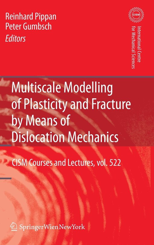 Front cover_Multiscale Modelling of Plasticity and Fracture by Means of Dislocation Mechanics