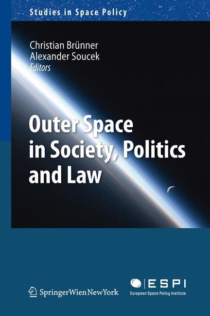 Front cover_Outer Space in Society, Politics and Law