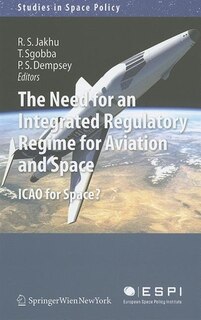 Front cover_The Need for an Integrated Regulatory Regime for Aviation and Space