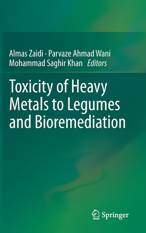 Front cover_Toxicity of Heavy Metals to Legumes and Bioremediation