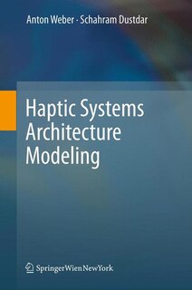 Front cover_Haptic Systems Architecture Modeling