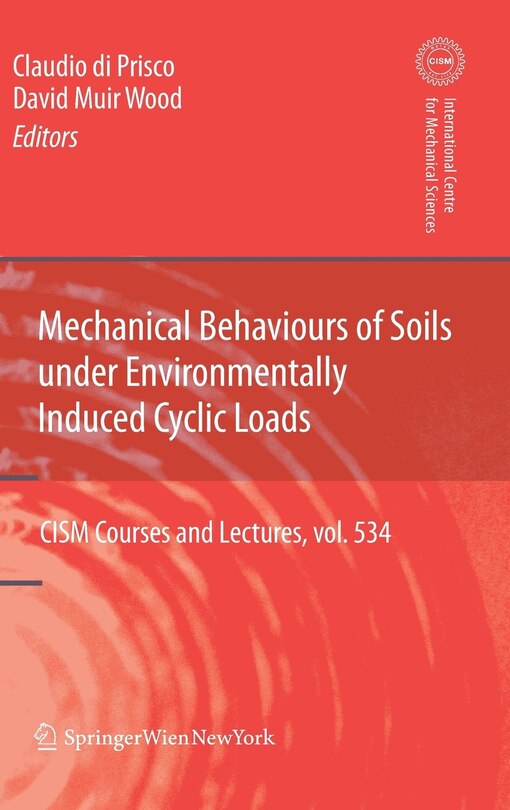 Front cover_Mechanical Behaviour of Soils Under Environmentallly-Induced Cyclic Loads