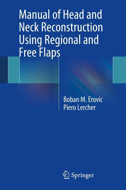 Couverture_Manual of Head and Neck Reconstruction Using Regional and Free Flaps