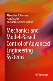 Front cover_Mechanics and Model-Based Control of Advanced Engineering Systems