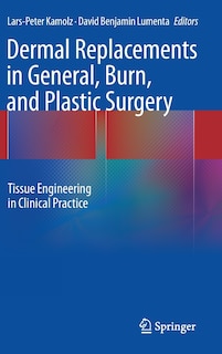 Front cover_Dermal Replacements in General, Burn, and Plastic Surgery